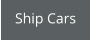 Ship Cars